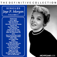 JAYE P. MORGAN - Singles, Volume 1