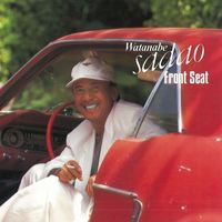Sadao Watanabe - Front Seat (2017 Remaster)