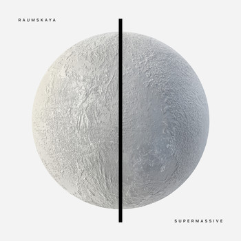 Raumskaya - Supermassive