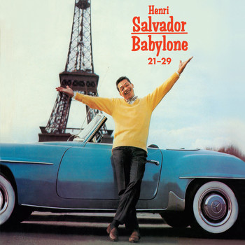 Henri Salvador - Babylone 21-29 + Succès (Bonus Track Version)