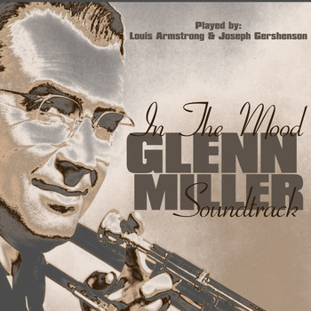 Louis Armstrong - Glenn Miller Soundtrack - In The Mood