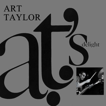 Art Taylor - A.T.'s Delight (Bonus Track Version)