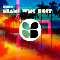 DMFP, Deibys Marquez, Fernando Picon - Miami WMC 2017