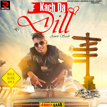 Amrit Saab - Kach da Dill