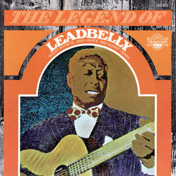 Leadbelly - The Legend of Leadbelly