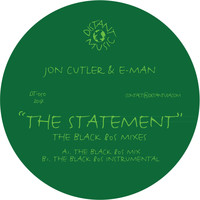 Jon Cutler & E-Man - The Statement (The Black 80s Mixes)