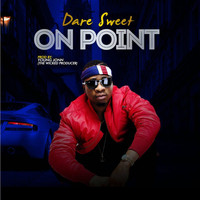 Dare Sweet - On Point