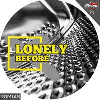 Lonely - Before