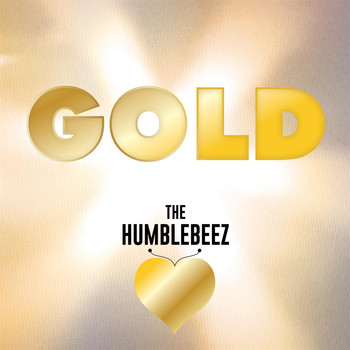 The Humblebeez - Gold