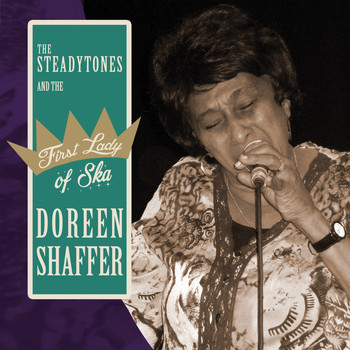 Doreen Shaffer & The Steadytones - First Lady of Ska