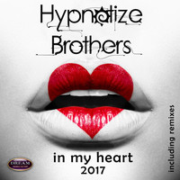 Hypnotize Brothers - In My Heart 2017