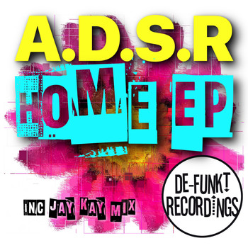 A.D.S.R. - Home EP