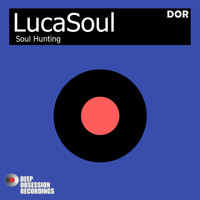 LucaSoul - Soul Hunting