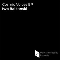 Iwo Balkanski - Cosmic Voices EP