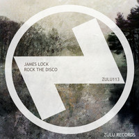 James Lock - Rock The Disco