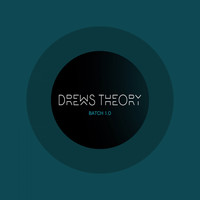 Drew's Theory - Batch 1.0