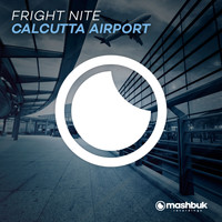 Fright Nite - Calcutta Airport