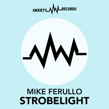 Mike Ferullo - Strobelight