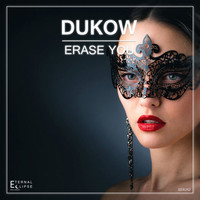Dukow - Erase You (Chill Out Mix)