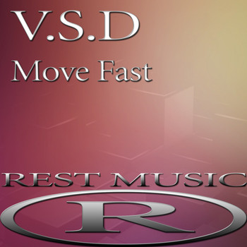 V.S.D - Move Fast