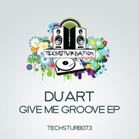 Du'Art - Give Me Groove EP