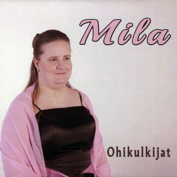 Mila - Ohikulkijat
