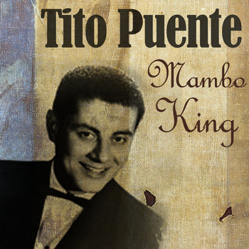 Tito Puente - Mambo King