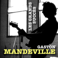 Gaston Mandeville - En route vers l'an 2000