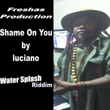 Luciano - Shame On You - Single