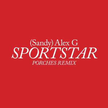 (Sandy) Alex G - Sportstar
