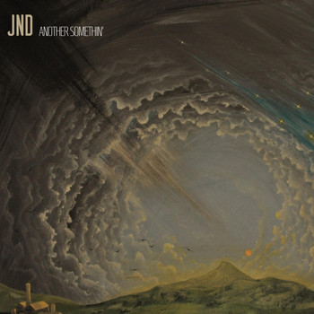 JND - Another Somethin'