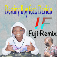 DaVido - If (Fuji Remix) [feat. Davido]