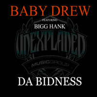 Bigg Hank - Da Bidness (feat. Bigg Hank)