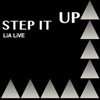 Lia Live - Step It Up
