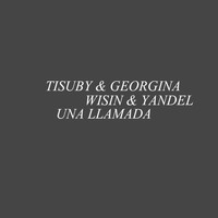 Wisin & Yandel - Una Llamada (feat. Wisin & Yandel)