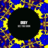 Orby - See You Soon