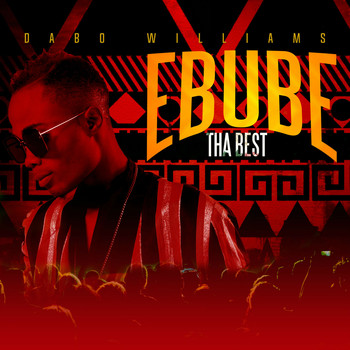 Dabo Williams - Ebube Tha Best