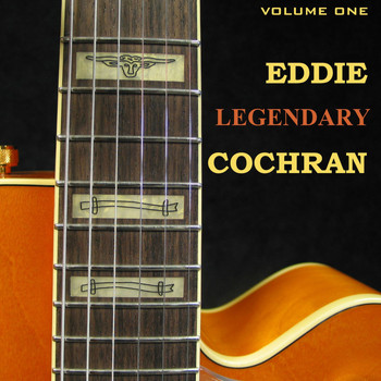 Eddie Cochran - Legendary Eddie Cochran, Volume 1