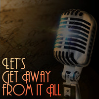 OMP Allstars - Let's Get Away from It All