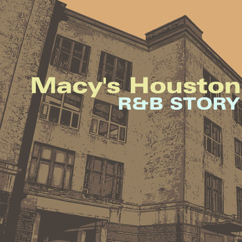 Various Artists - Macy's Houston R 'N' B Story