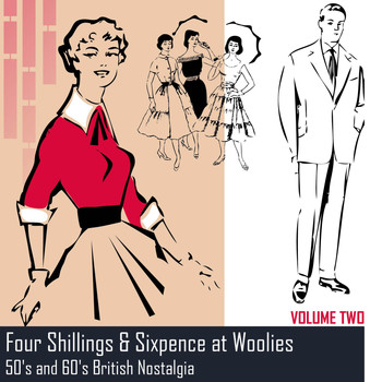 Various Artists - Four Shillings & Sixpence at Woollies: 50's and 60's British Nostalgia, Volume 2
