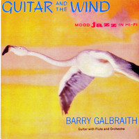 Barry Galbraith - Guitar and the Wind