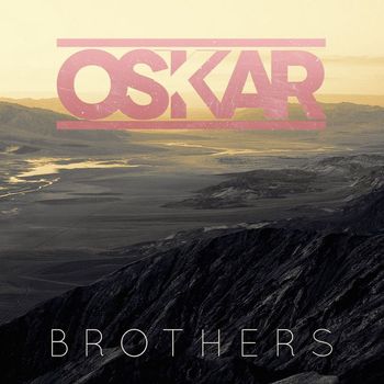 Oskar - Brothers