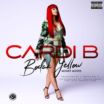 Cardi B - Bodak Yellow (Explicit)