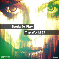 Beatz To Play - The World EP