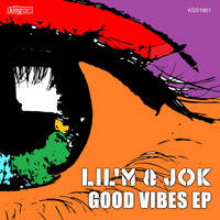 Lil'M & Jok - Good Vibes