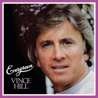 Vince Hill - Evergreen