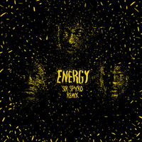 Avelino - Energy (Sir Spyro Remix) (Explicit)