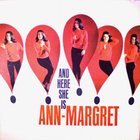 Ann Margret - And Here She Is....