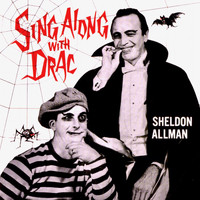 Sheldon Allman - Sing Along with Drac